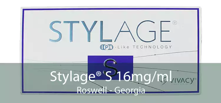 Stylage® S 16mg/ml Roswell - Georgia