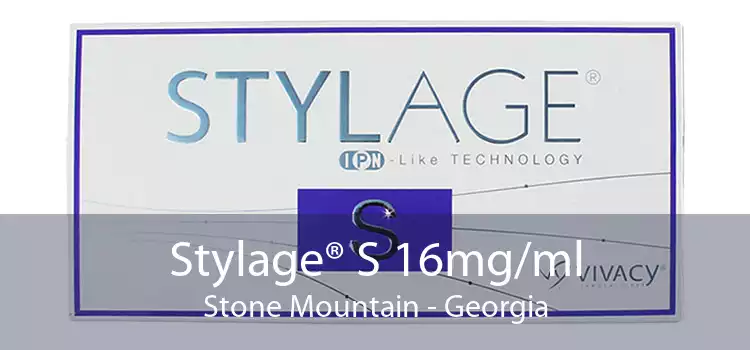 Stylage® S 16mg/ml Stone Mountain - Georgia