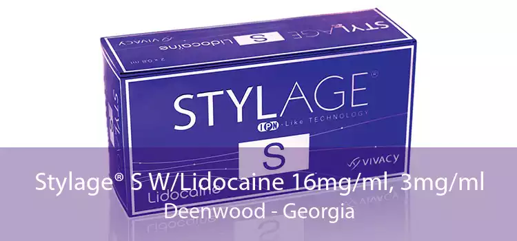Stylage® S W/Lidocaine 16mg/ml, 3mg/ml Deenwood - Georgia