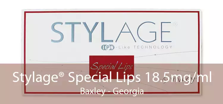 Stylage® Special Lips 18.5mg/ml Baxley - Georgia