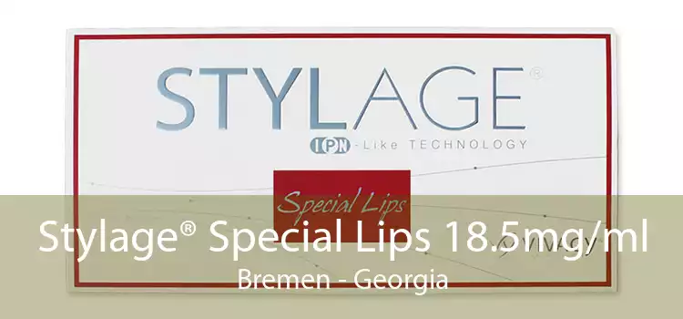 Stylage® Special Lips 18.5mg/ml Bremen - Georgia