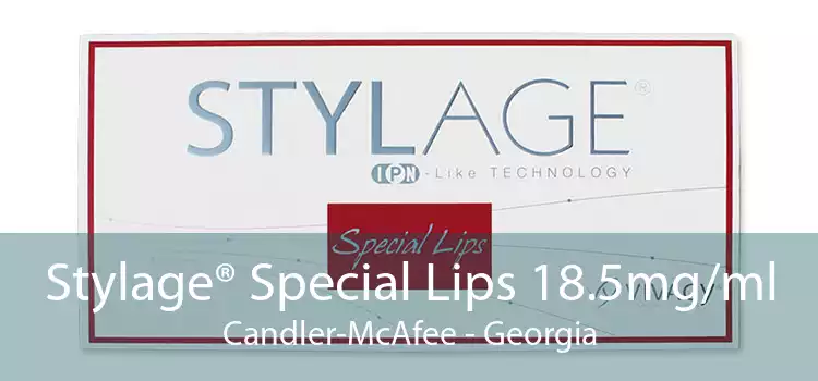 Stylage® Special Lips 18.5mg/ml Candler-McAfee - Georgia