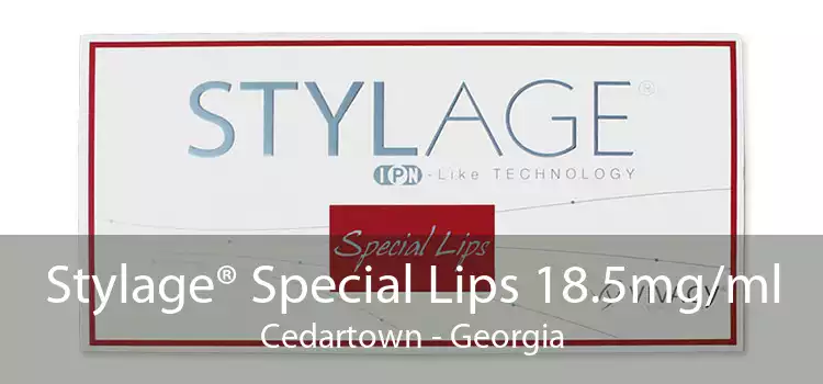 Stylage® Special Lips 18.5mg/ml Cedartown - Georgia