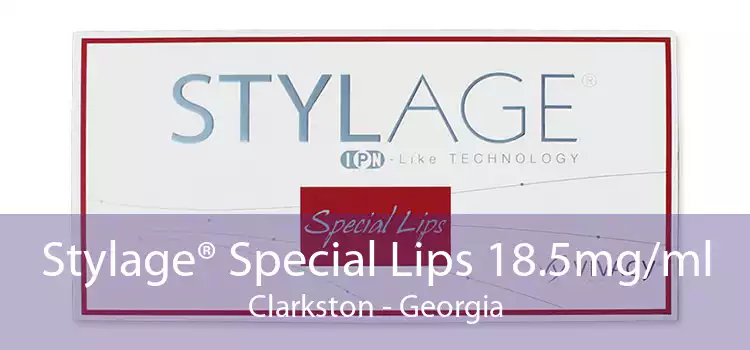 Stylage® Special Lips 18.5mg/ml Clarkston - Georgia