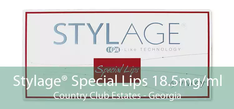 Stylage® Special Lips 18.5mg/ml Country Club Estates - Georgia