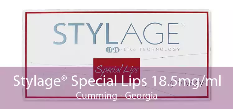 Stylage® Special Lips 18.5mg/ml Cumming - Georgia