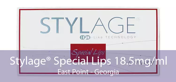 Stylage® Special Lips 18.5mg/ml East Point - Georgia