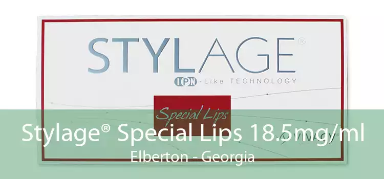 Stylage® Special Lips 18.5mg/ml Elberton - Georgia