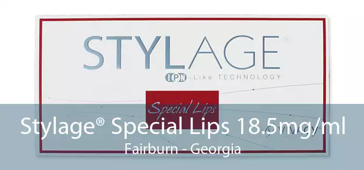 Stylage® Special Lips 18.5mg/ml Fairburn - Georgia