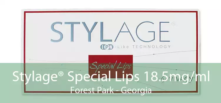 Stylage® Special Lips 18.5mg/ml Forest Park - Georgia