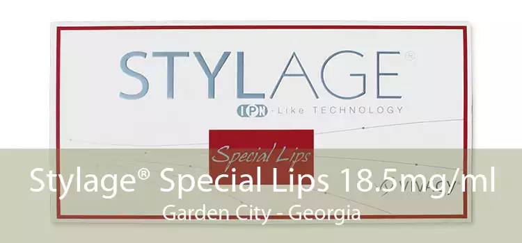 Stylage® Special Lips 18.5mg/ml Garden City - Georgia