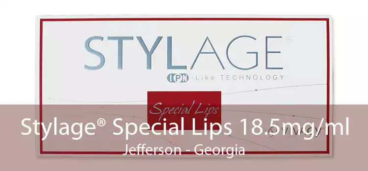 Stylage® Special Lips 18.5mg/ml Jefferson - Georgia