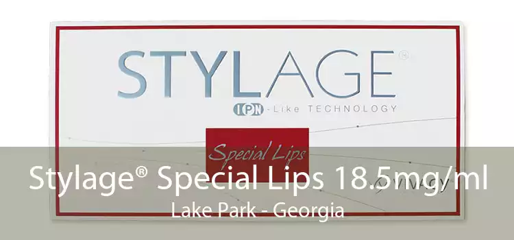 Stylage® Special Lips 18.5mg/ml Lake Park - Georgia