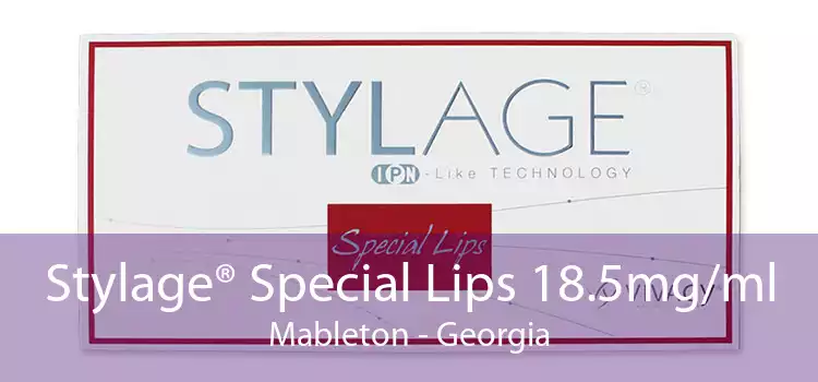 Stylage® Special Lips 18.5mg/ml Mableton - Georgia