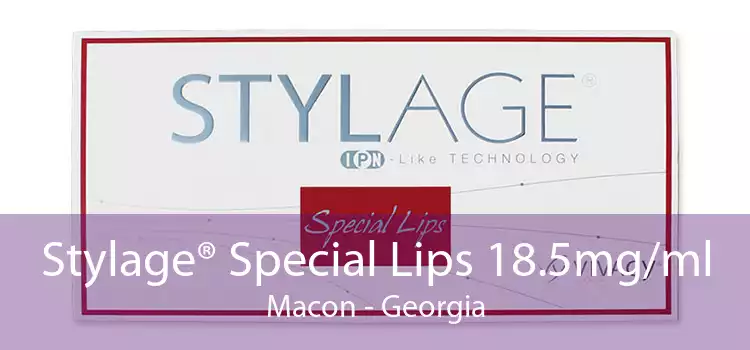 Stylage® Special Lips 18.5mg/ml Macon - Georgia