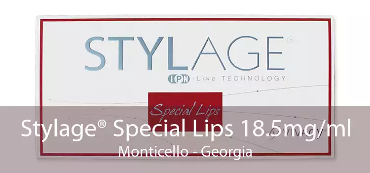 Stylage® Special Lips 18.5mg/ml Monticello - Georgia