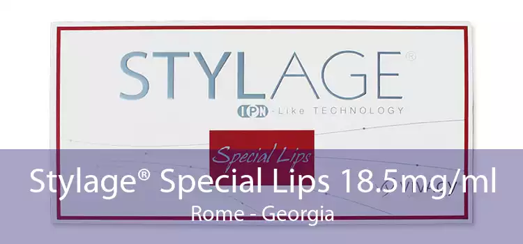 Stylage® Special Lips 18.5mg/ml Rome - Georgia
