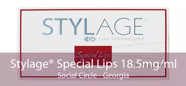 Stylage® Special Lips 18.5mg/ml Social Circle - Georgia
