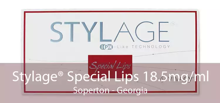 Stylage® Special Lips 18.5mg/ml Soperton - Georgia
