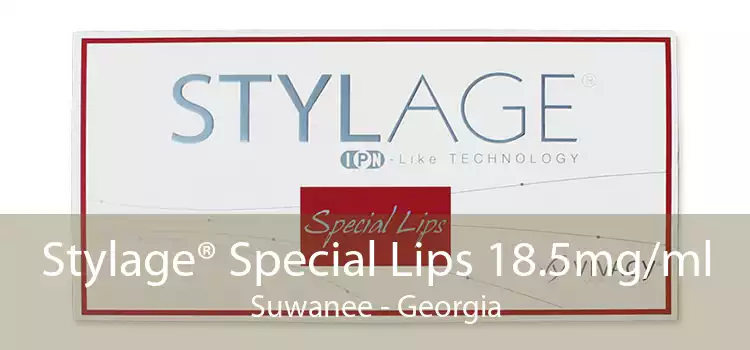 Stylage® Special Lips 18.5mg/ml Suwanee - Georgia