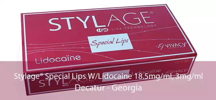 Stylage® Special Lips W/Lidocaine 18.5mg/ml, 3mg/ml Decatur - Georgia