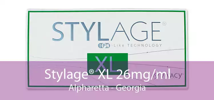 Stylage® XL 26mg/ml Alpharetta - Georgia