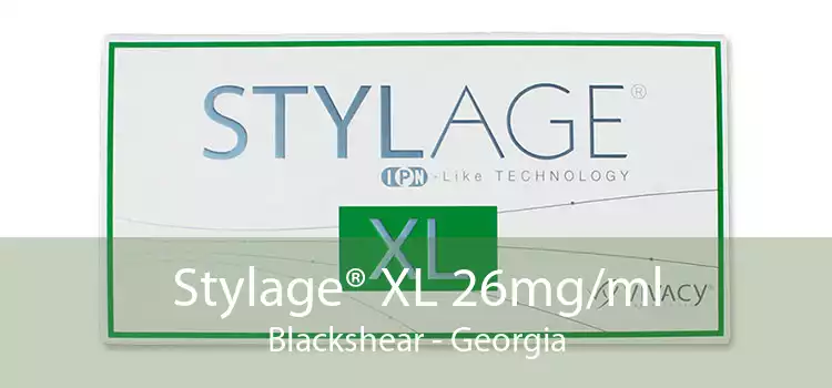 Stylage® XL 26mg/ml Blackshear - Georgia