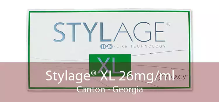 Stylage® XL 26mg/ml Canton - Georgia