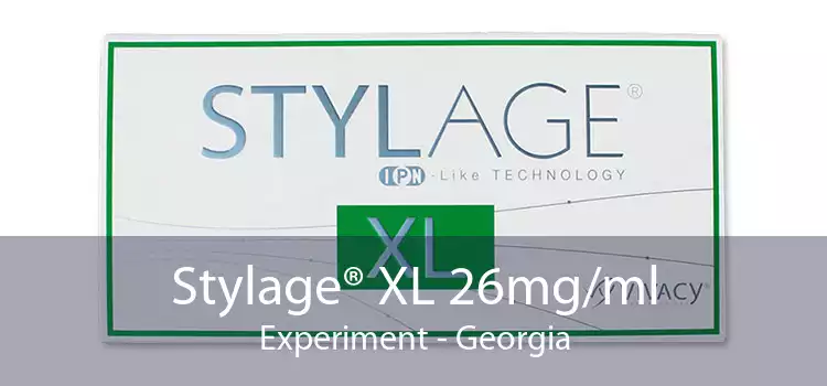 Stylage® XL 26mg/ml Experiment - Georgia