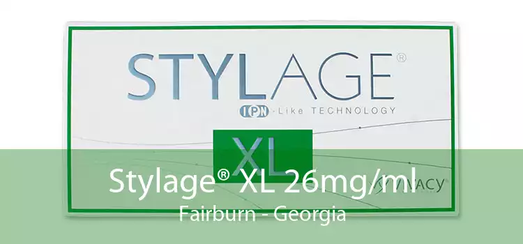 Stylage® XL 26mg/ml Fairburn - Georgia