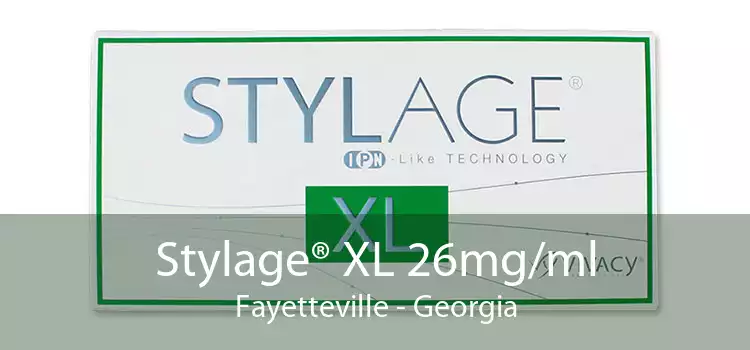 Stylage® XL 26mg/ml Fayetteville - Georgia