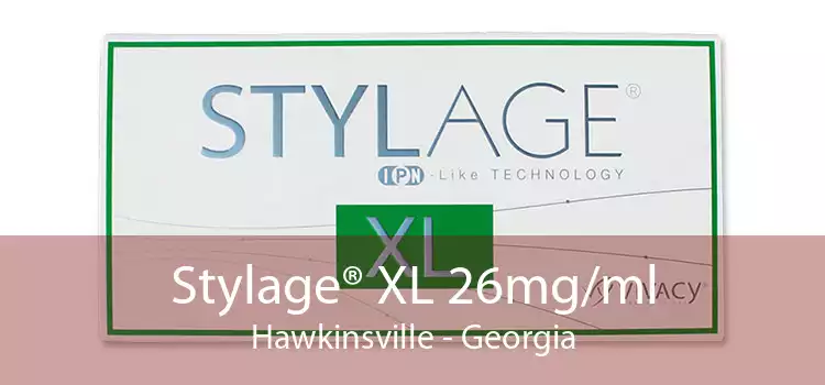 Stylage® XL 26mg/ml Hawkinsville - Georgia