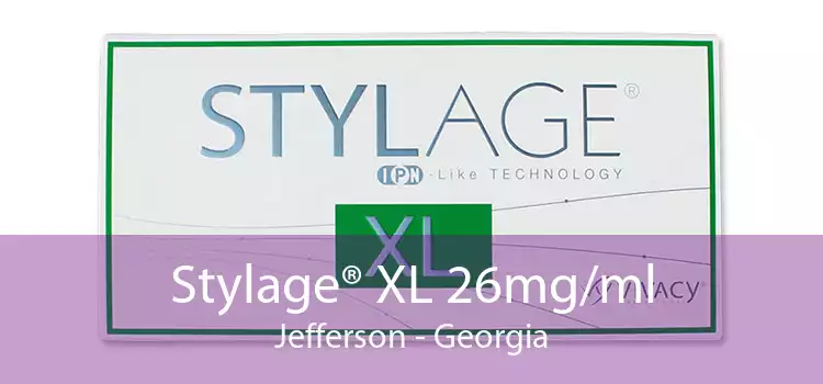 Stylage® XL 26mg/ml Jefferson - Georgia