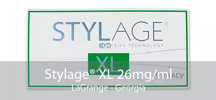 Stylage® XL 26mg/ml LaGrange - Georgia