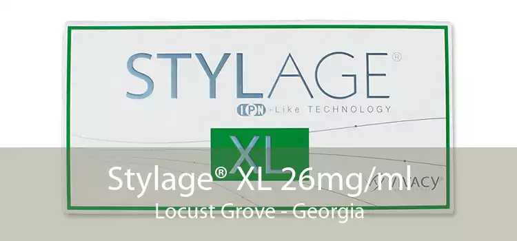 Stylage® XL 26mg/ml Locust Grove - Georgia