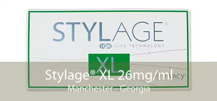 Stylage® XL 26mg/ml Manchester - Georgia