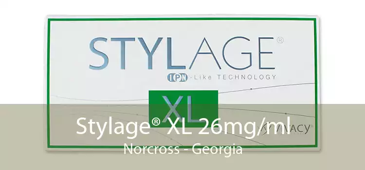 Stylage® XL 26mg/ml Norcross - Georgia