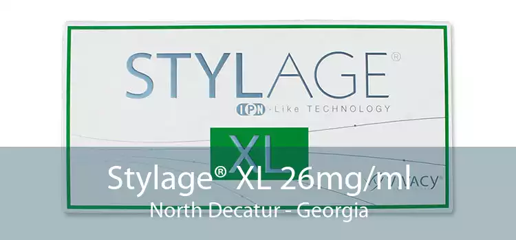 Stylage® XL 26mg/ml North Decatur - Georgia