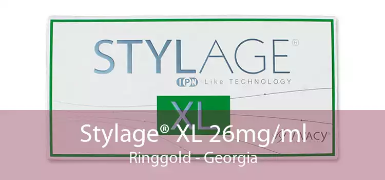 Stylage® XL 26mg/ml Ringgold - Georgia