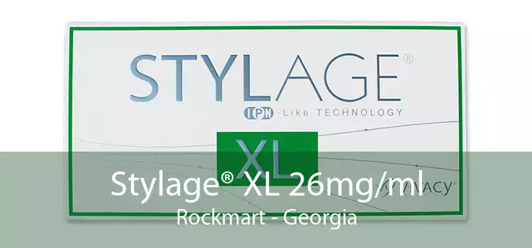 Stylage® XL 26mg/ml Rockmart - Georgia