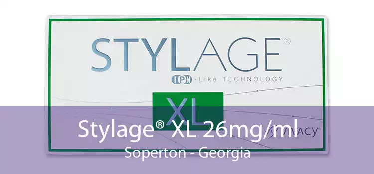 Stylage® XL 26mg/ml Soperton - Georgia