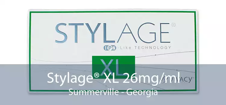 Stylage® XL 26mg/ml Summerville - Georgia