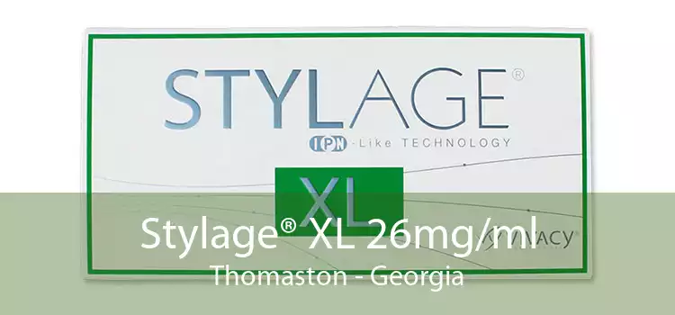 Stylage® XL 26mg/ml Thomaston - Georgia