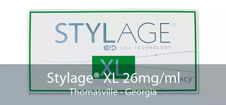 Stylage® XL 26mg/ml Thomasville - Georgia