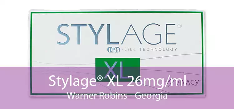 Stylage® XL 26mg/ml Warner Robins - Georgia