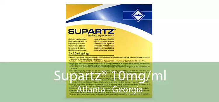 Supartz® 10mg/ml Atlanta - Georgia