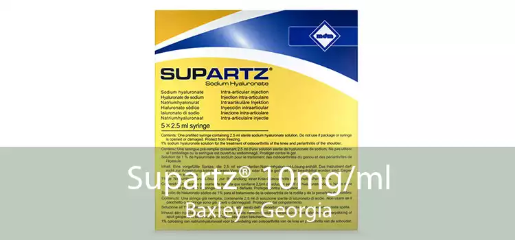 Supartz® 10mg/ml Baxley - Georgia