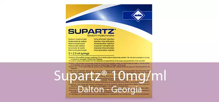 Supartz® 10mg/ml Dalton - Georgia