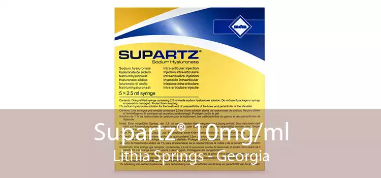 Supartz® 10mg/ml Lithia Springs - Georgia