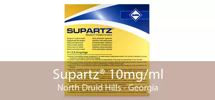 Supartz® 10mg/ml North Druid Hills - Georgia